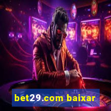 bet29.com baixar